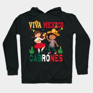 Viva Mexico Cabrones Cool Mexican Independence Day Men Women Hoodie